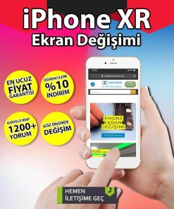 iphone xr ekran değişimi fiyatı
